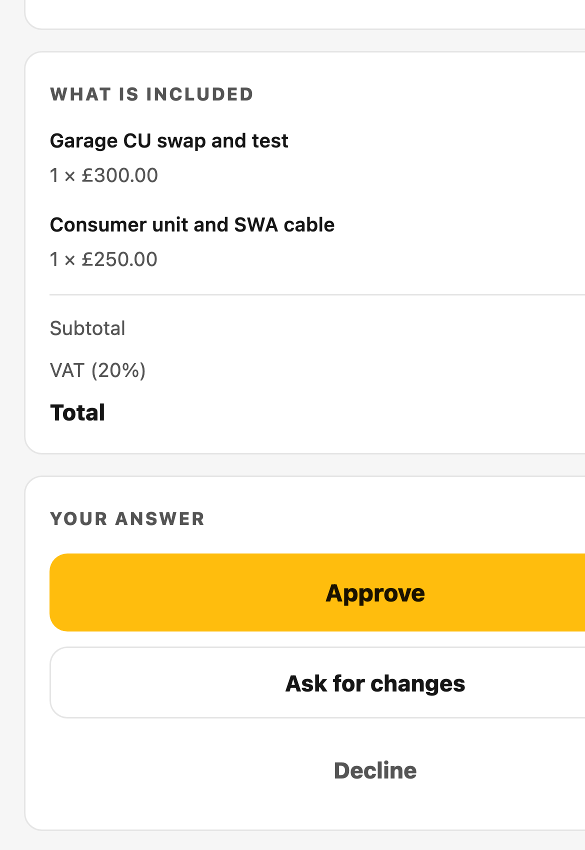The quote page the customer opens on their own phone, showing the work included and the buttons to approve the quote, ask for a change or say no.